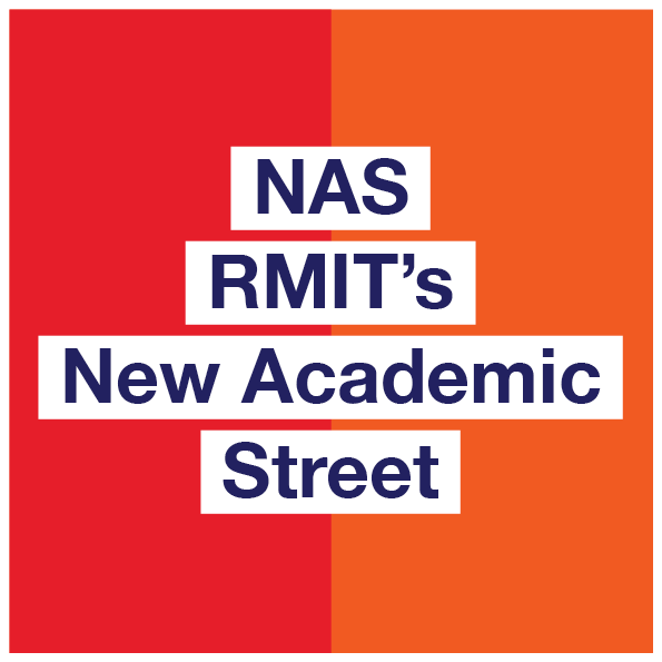 Branded graphic square background with heading: NAS RMIT's New Academic Street.
