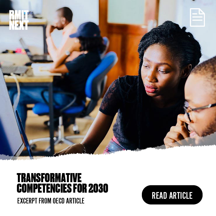 RMIT-NEXT Inspiration Article - Transformative Competencies for 2030